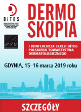 Dermoskopia – I Konferencja Sekcji DiTOS Polskiego Towarzystwa Dermatologicznego